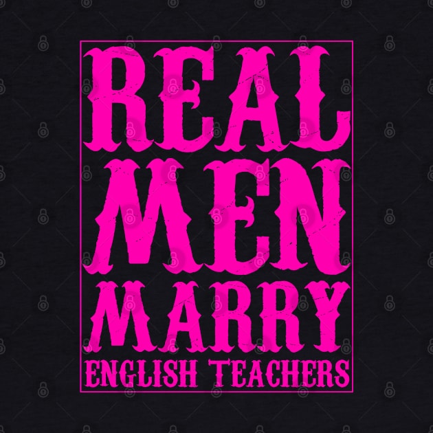 Real Men Marry English Teachers texte by Traditional-pct